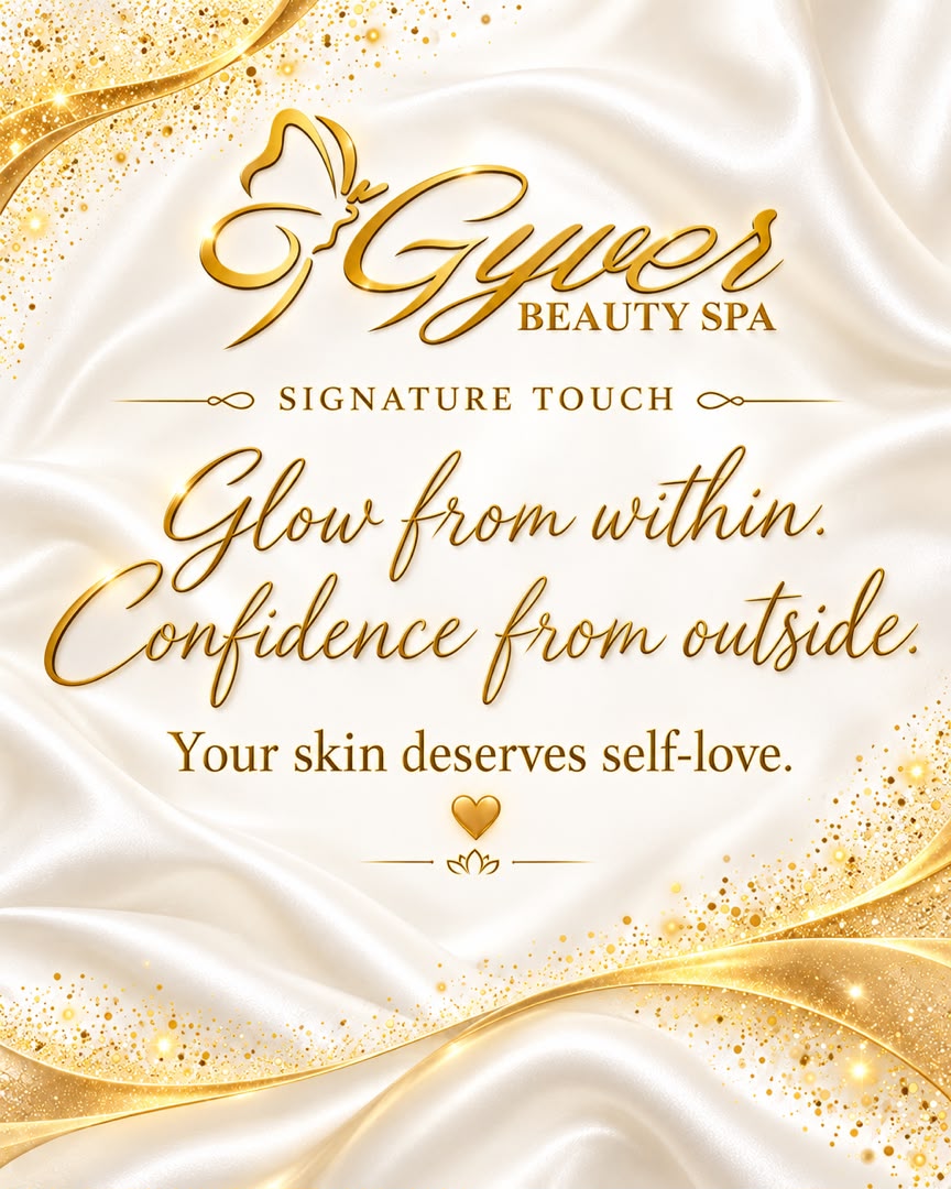 Gyver Beauty Spa. Glow from within. Confidence from outside.